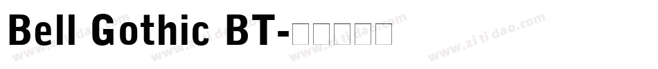 Bell Gothic BT字体转换